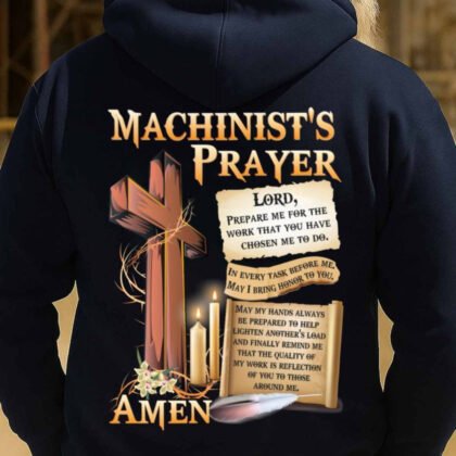Machinist’s Prayer Apparel - Faith & Work Quote